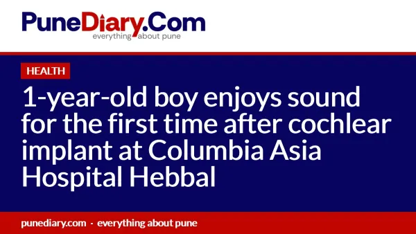 1-year-old boy enjoys sound for the first time after cochlear implant at Columbia Asia Hospital Hebbal