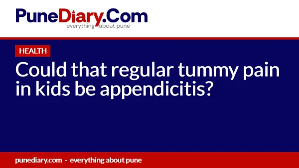 Could that regular tummy pain in kids be appendicitis?