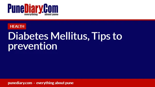 Diabetes Mellitus, Tips to prevention