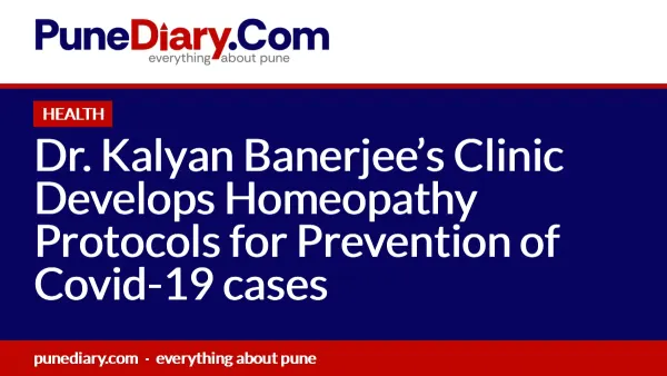 Dr. Kalyan Banerjee’s Clinic Develops Homeopathy Protocols for Prevention of Covid-19 cases