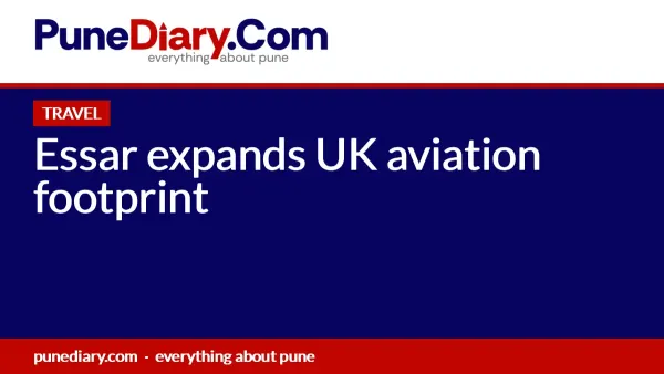 Essar expands UK aviation footprint