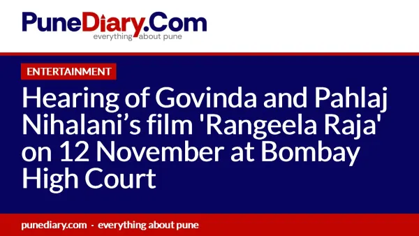 Hearing of Govinda and Pahlaj Nihalani’s film 'Rangeela Raja' on 12 November at Bombay High Court