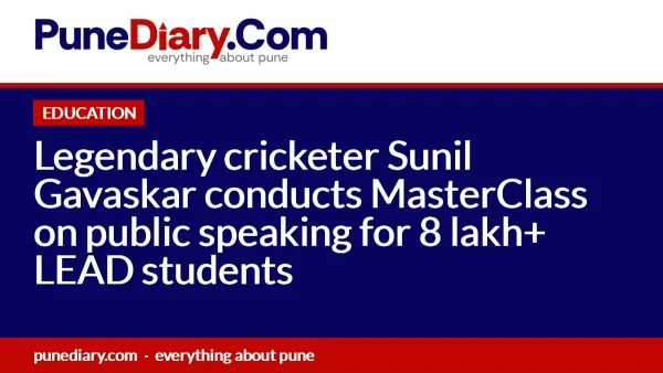 Legendary cricketer Sunil Gavaskar conducts MasterClass on public speaking for 8 lakh+ LEAD students