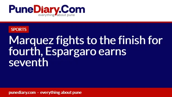 Marquez fights to the finish for fourth, Espargaro earns seventh