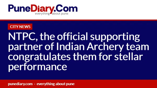 NTPC, the official supporting partner of Indian Archery team congratulates them for stellar performance