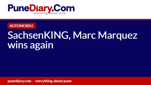 SachsenKING, Marc Marquez wins again