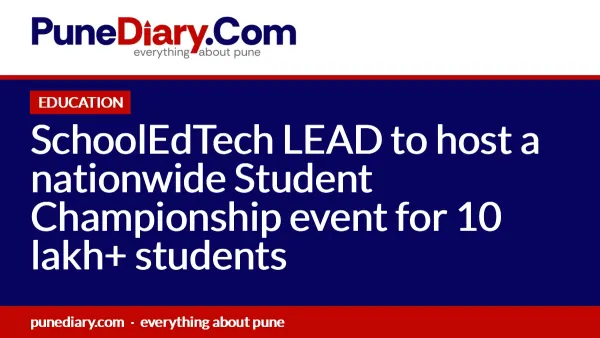 SchoolEdTech LEAD to host a nationwide Student Championship event for 10 lakh+ students