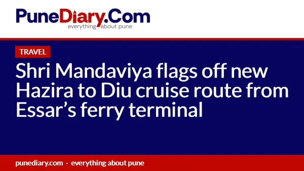 Shri Mandaviya flags off new Hazira to Diu cruise route from Essar’s ferry terminal
