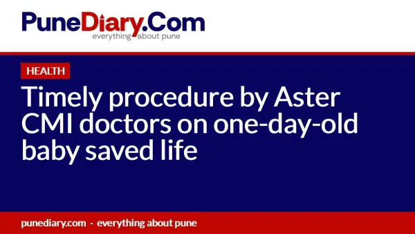 Timely procedure by Aster CMI doctors on one-day-old baby saved life